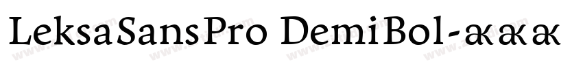 LeksaSansPro DemiBol字体转换